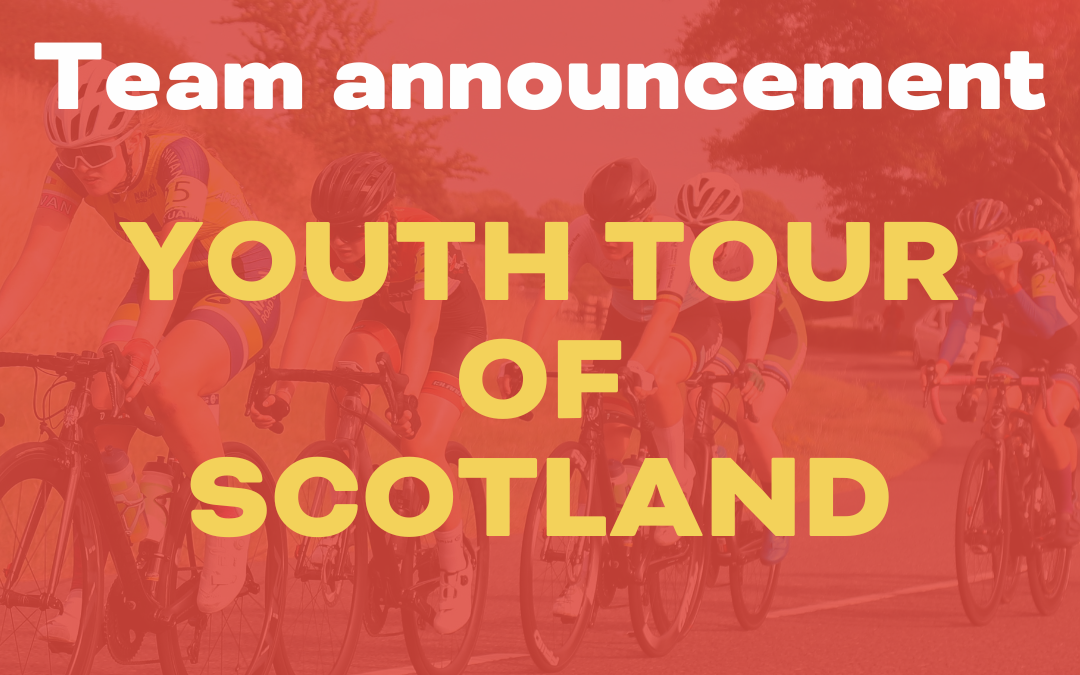 Youth Tour of Scotland Team announcement 2024